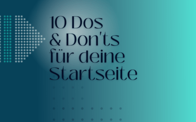 10 Dos and Don’ts für deine Startseite